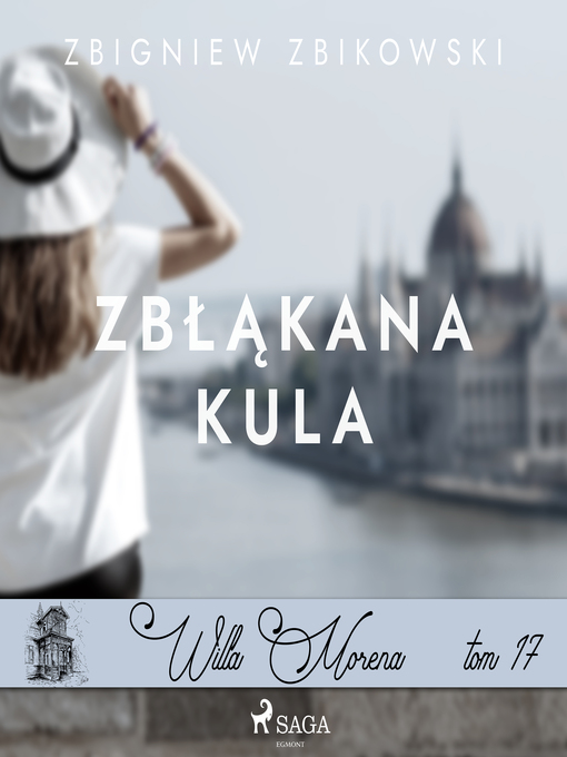 Title details for Willa Morena 17 by Zbigniew Zbikowski - Wait list